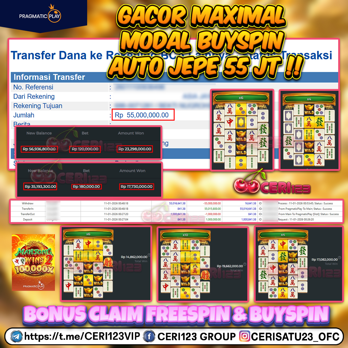 CERI123 JACKPOT MAHJONG WINS 2 RP 55.000.000 ID : KINA***